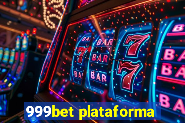 999bet plataforma